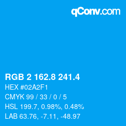 カラーコード: RGB 2 162.8 241.4 | qconv.com