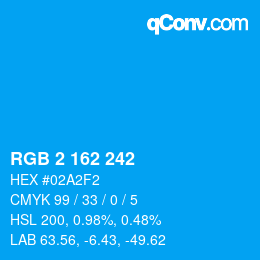 カラーコード: RGB 2 162 242 | qconv.com