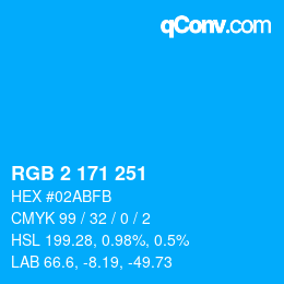カラーコード: RGB 2 171 251 | qconv.com