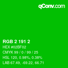 カラーコード: RGB 2 191 2 | qconv.com