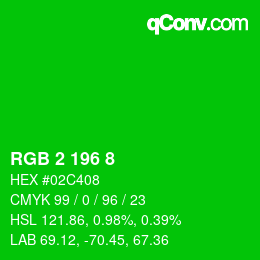Color code: RGB 2 196 8 | qconv.com