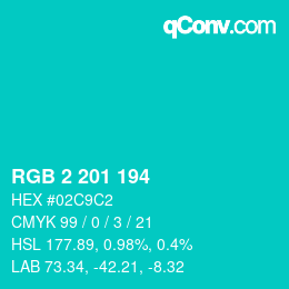 Color code: RGB 2 201 194 | qconv.com