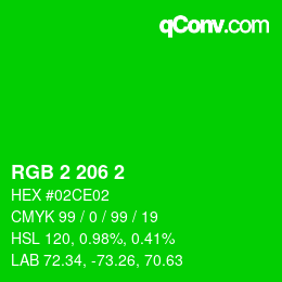 Color code: RGB 2 206 2 | qconv.com