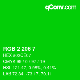 Color code: RGB 2 206 7 | qconv.com
