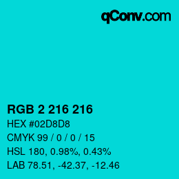 Color code: RGB 2 216 216 | qconv.com