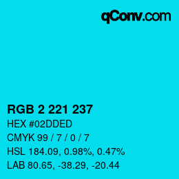 颜色代码: RGB 2 221 237 | qconv.com