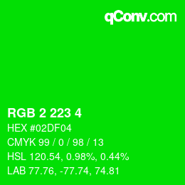 Color code: RGB 2 223 4 | qconv.com