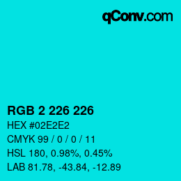 Color code: RGB 2 226 226 | qconv.com