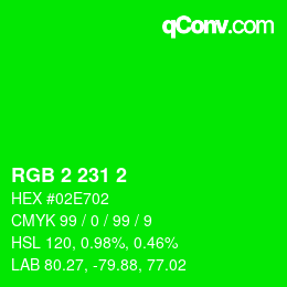 カラーコード: RGB 2 231 2 | qconv.com