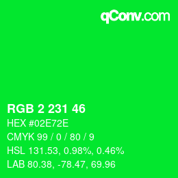 Color code: RGB 2 231 46 | qconv.com