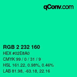 Color code: RGB 2 232 160 | qconv.com