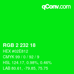 カラーコード: RGB 2 232 18 | qconv.com