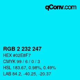 Color code: RGB 2 232 247 | qconv.com