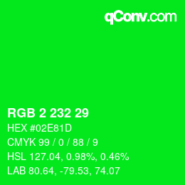 Color code: RGB 2 232 29 | qconv.com