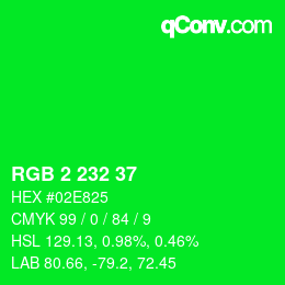 カラーコード: RGB 2 232 37 | qconv.com