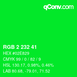 Color code: RGB 2 232 41 | qconv.com