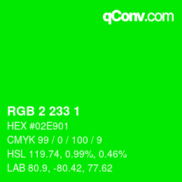 カラーコード: RGB 2 233 1 | qconv.com