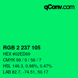 カラーコード: RGB 2 237 105 | qconv.com