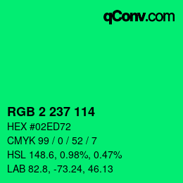 カラーコード: RGB 2 237 114 | qconv.com