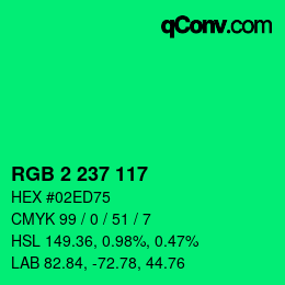 カラーコード: RGB 2 237 117 | qconv.com