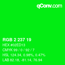 Color code: RGB 2 237 19 | qconv.com