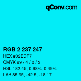 Color code: RGB 2 237 247 | qconv.com