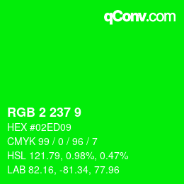 カラーコード: RGB 2 237 9 | qconv.com