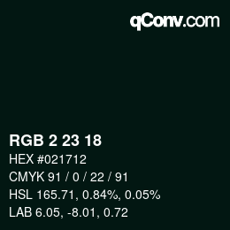 Color code: RGB 2 23 18 | qconv.com