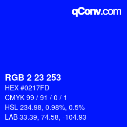 カラーコード: RGB 2 23 253 | qconv.com