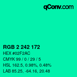 Color code: RGB 2 242 172 | qconv.com