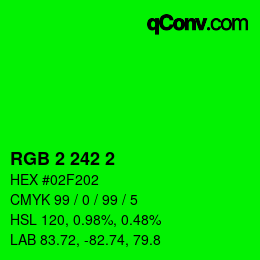 カラーコード: RGB 2 242 2 | qconv.com
