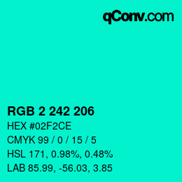 Color code: RGB 2 242 206 | qconv.com