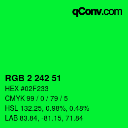 カラーコード: RGB 2 242 51 | qconv.com