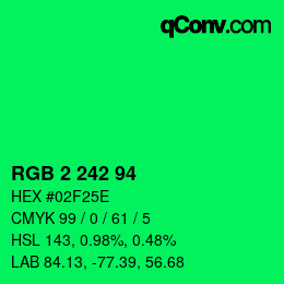 カラーコード: RGB 2 242 94 | qconv.com