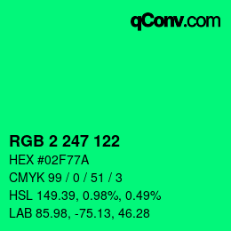 カラーコード: RGB 2 247 122 | qconv.com