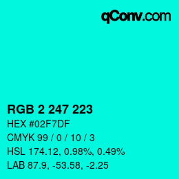 カラーコード: RGB 2 247 223 | qconv.com