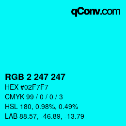 Color code: RGB 2 247 247 | qconv.com