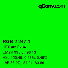 Color code: RGB 2 247 4 | qconv.com