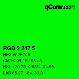 Color code: RGB 2 247 5 | qconv.com