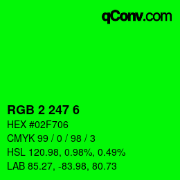 Color code: RGB 2 247 6 | qconv.com