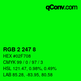 カラーコード: RGB 2 247 8 | qconv.com