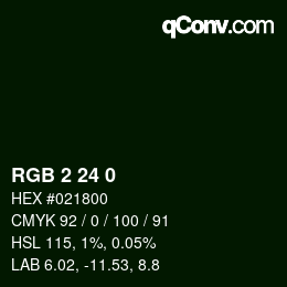 Color code: RGB 2 24 0 | qconv.com