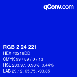 Color code: RGB 2 24 221 | qconv.com