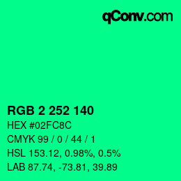 カラーコード: RGB 2 252 140 | qconv.com
