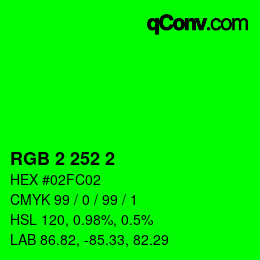 Color code: RGB 2 252 2 | qconv.com