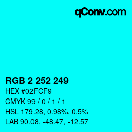 Color code: RGB 2 252 249 | qconv.com