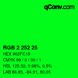 Color code: RGB 2 252 25 | qconv.com