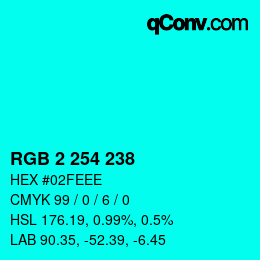 Color code: RGB 2 254 238 | qconv.com