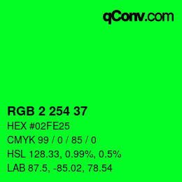 Color code: RGB 2 254 37 | qconv.com
