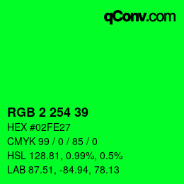 Color code: RGB 2 254 39 | qconv.com